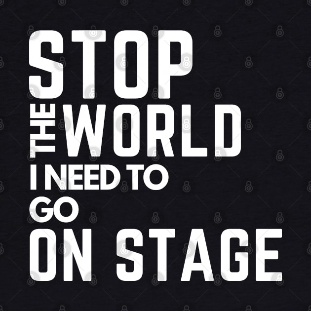 stop the world i need to go in stage by monoblocpotato